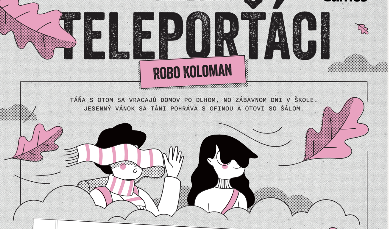 Teleporťáci 5: Robo Koloman, diel. 1